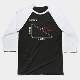 find x i found it Funny Math Baseball T-Shirt